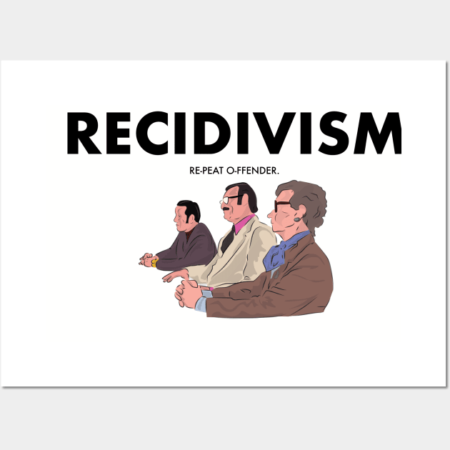 Recidivism. (Raising Arizona) Wall Art by Kinowheel